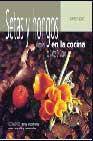Setas y hongos: duendes en la cocina
